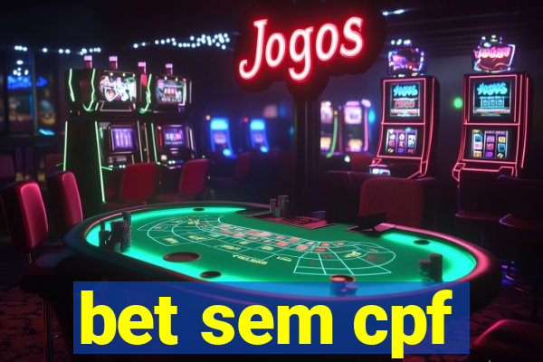 bet sem cpf